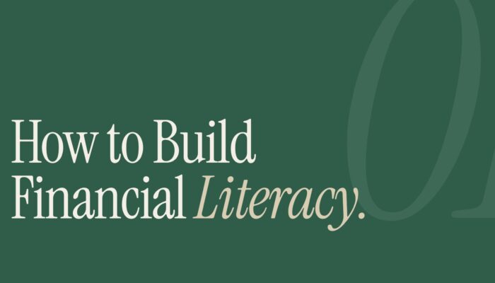 How to Build Financial Literacy