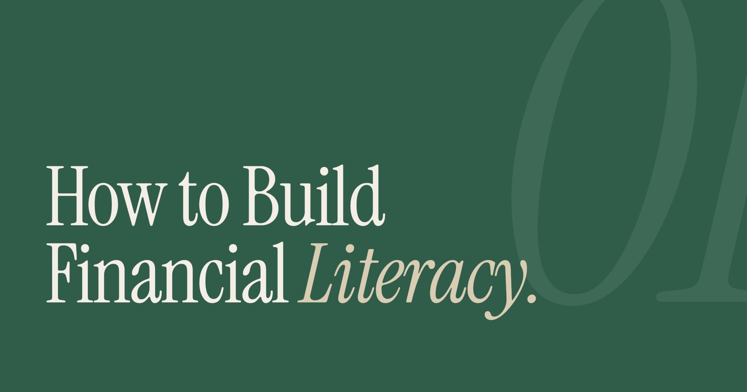 How to Build Financial Literacy