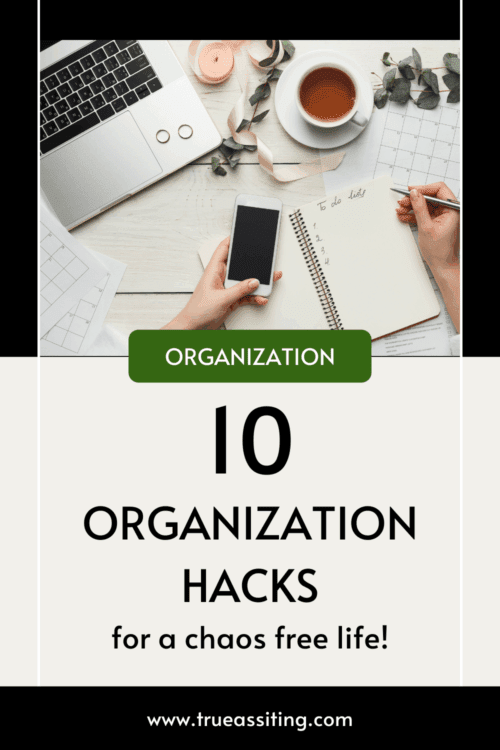 10 Organization Hacks For a Chaos Free Life
