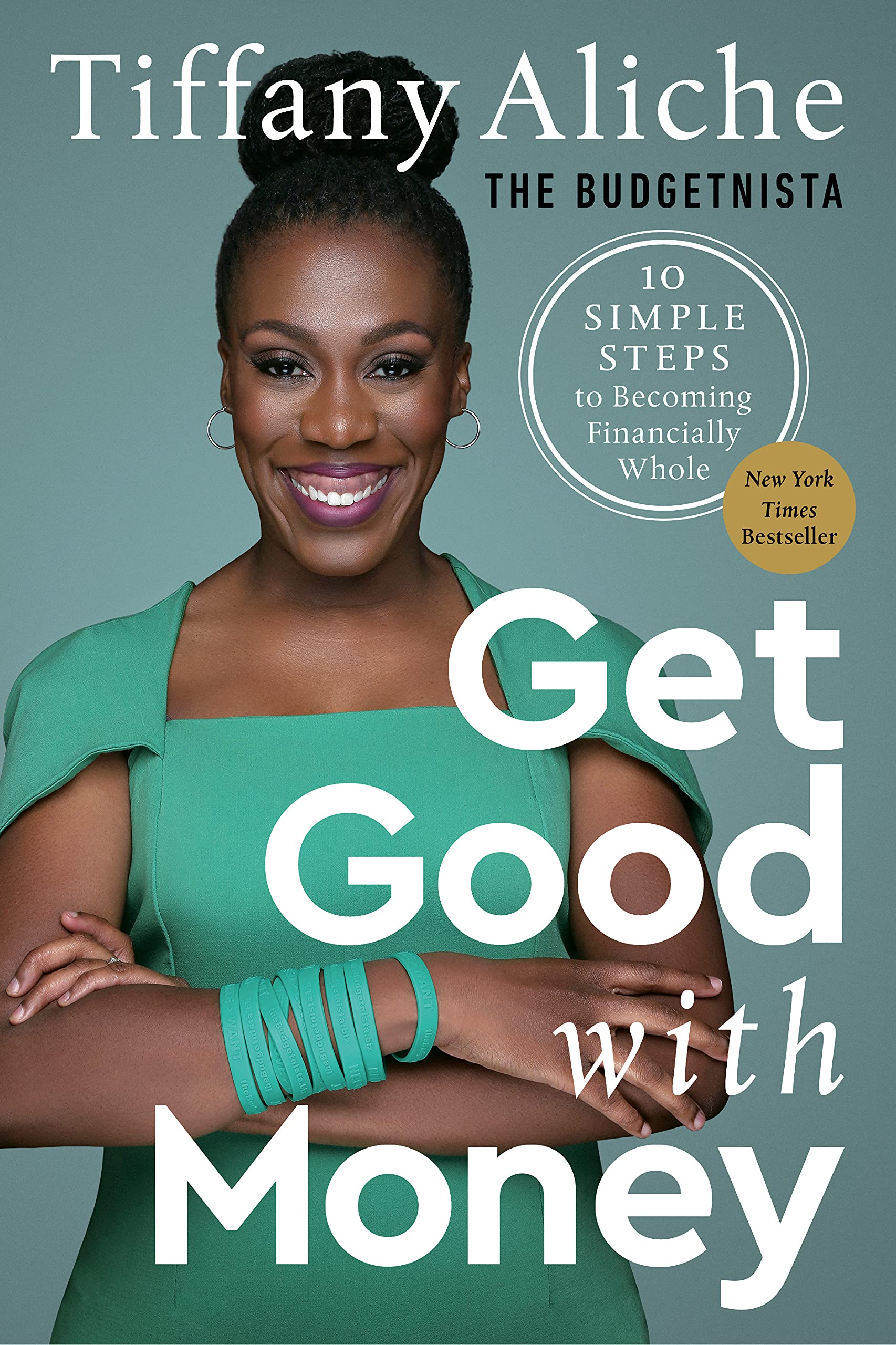 You are currently viewing Get Good with Money: Ten Simple Steps to Becoming Financially Whole by Tiffany the Budgetnista Aliche