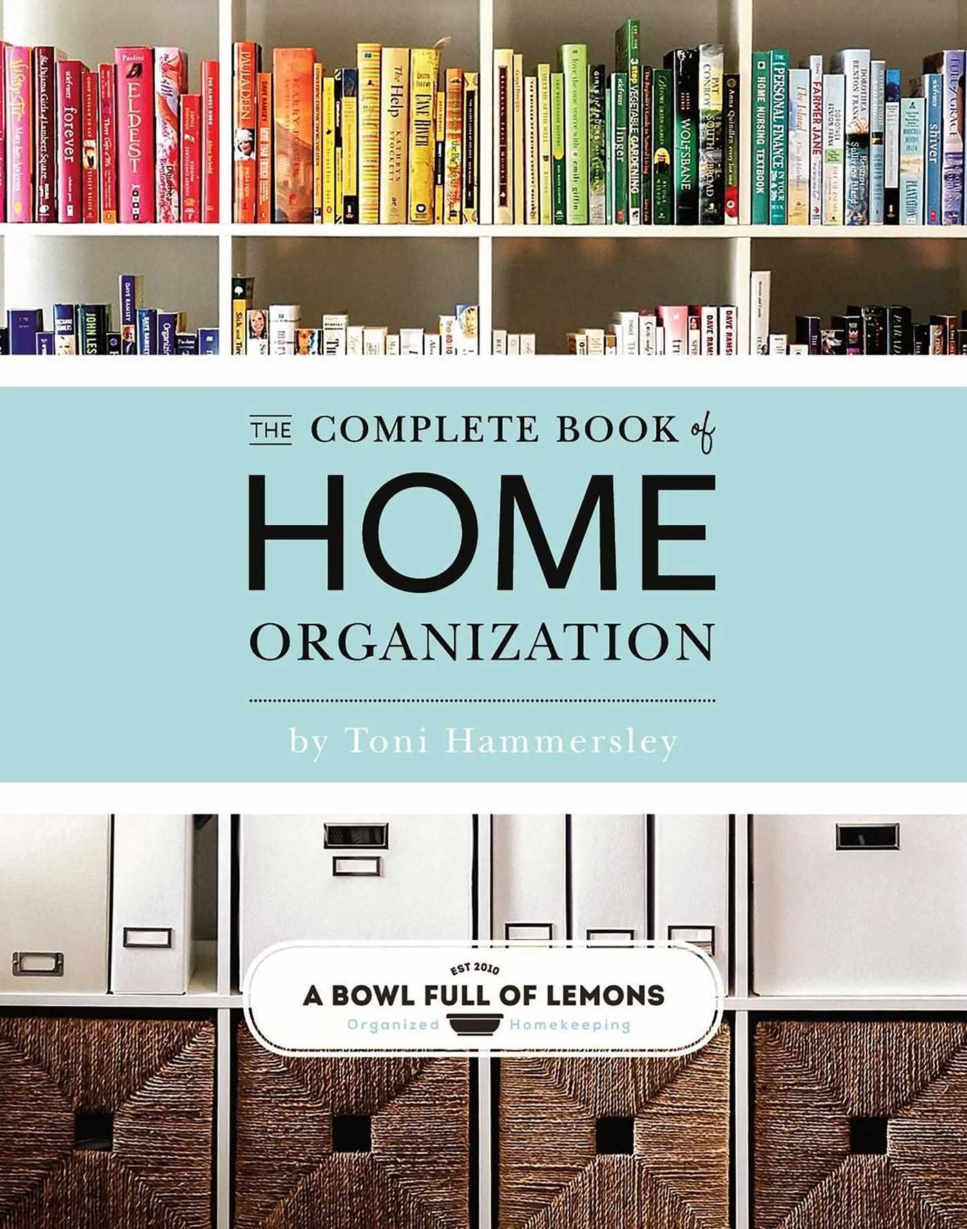You are currently viewing The Complete Book of Home Organization by Toni Hammersley