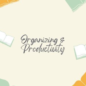 Organizing and Productivity