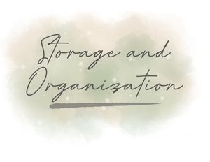Storage and Organization